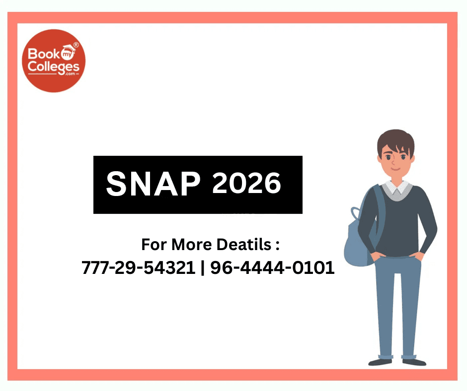 SNAP 2026 Exam: Registration, Dates, Eligibility, Pattern & Preparation