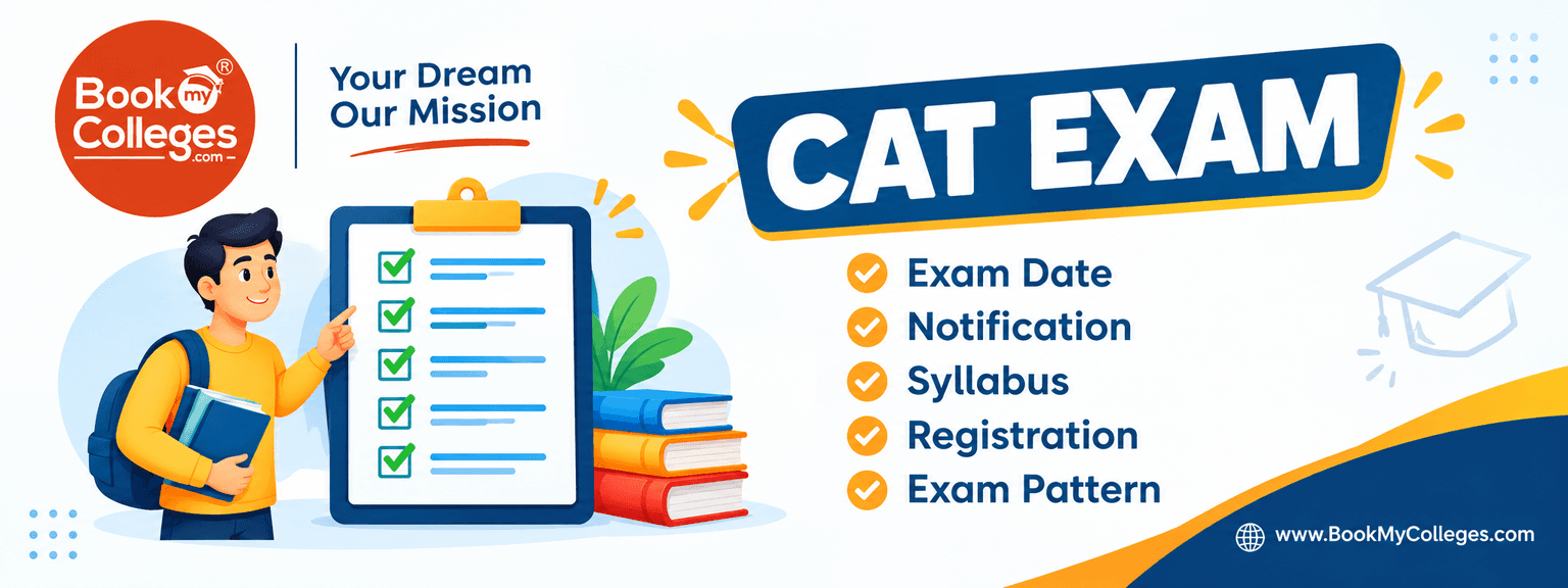 CAT Exam Date, Notification, Syllabus, Registration, & Exam Pattern