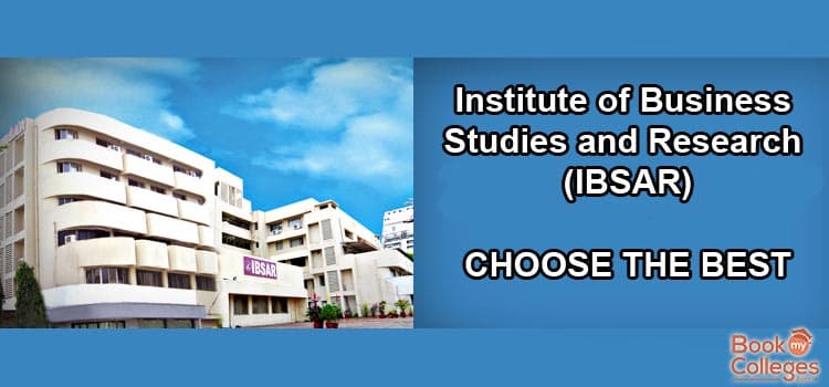 Institute of Business Studies and Research (IBSAR) : Choose The Best