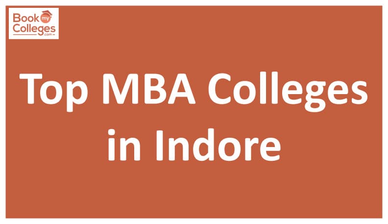 Top & Best MBA Colleges in Indore