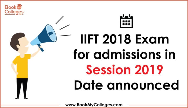 IIFT Exam Date Announced for MBA Admissions – Check Details
