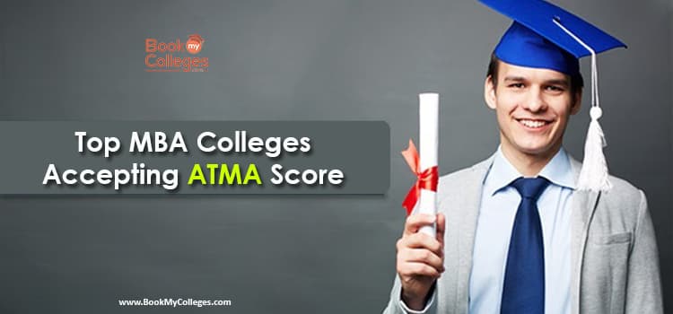 Top MBA Colleges Accepting ATMA Scores: Complete List with Cutoffs and Fee Structure