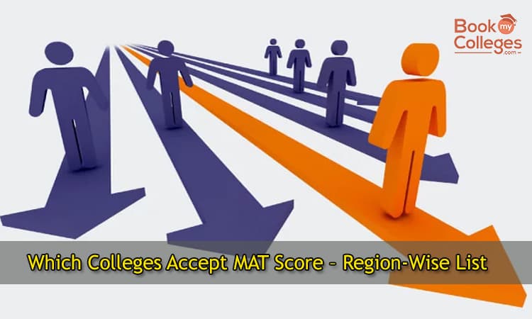 Which Colleges Accept MAT Score – Region-Wise List