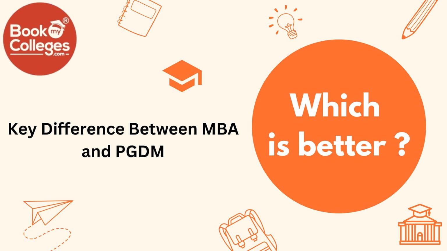 Comparision Between MBA and PGDM