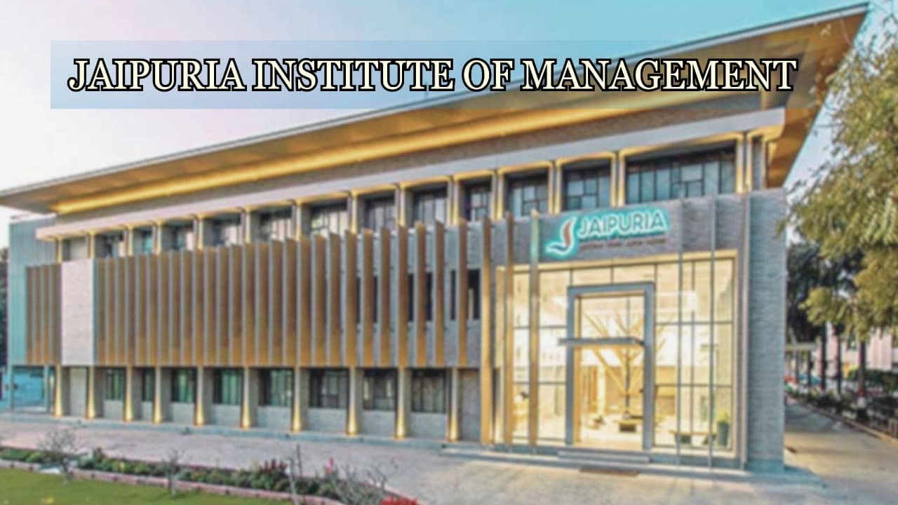 Exploring Jaipuria Institute of Management, Lucknow: A Comprehensive Guide!
