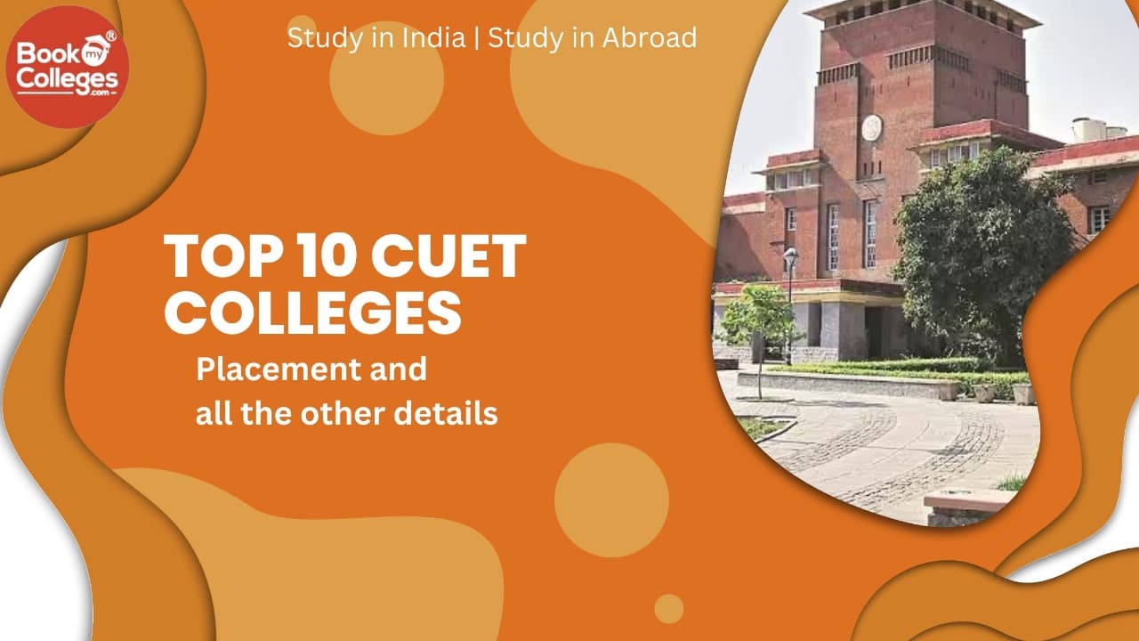Top 10 CUET Colleges for Your Future