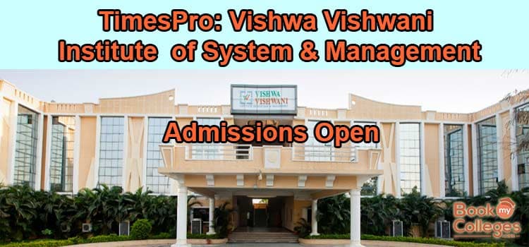 TimesPro: Vishwa Vishwani Institute  of System & Management
