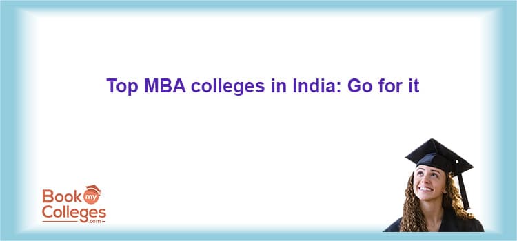 Best PGDM & MBA Colleges Accepting CMAT Scores