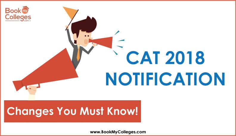 CAT Notification: Key Changes You Must Know