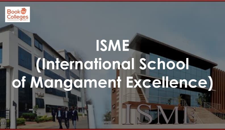 International School of Management Excellence (ISME)