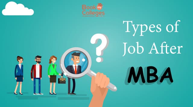 Types Of Job After MBA???
