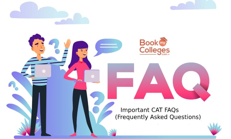 Key CAT FAQs: Everything You Need to Know
