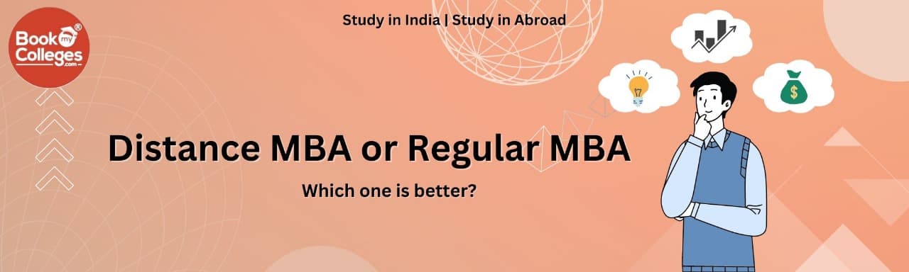 Distance MBA or Regular MBA