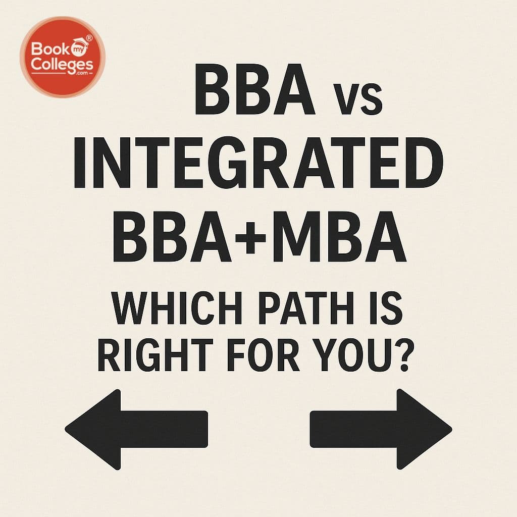 BBA vs Integrated BBA+MBA: Which Path is Right for You?